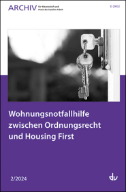 Wohnungsnotfallhilfe zwischen Ordnungsrecht und Housing First
